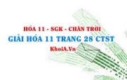 Giải Hóa 11 trang 28 Chân trời Sáng tạo